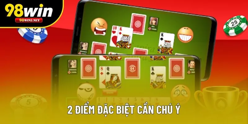 2 điểm đặc biệt cần chú ý