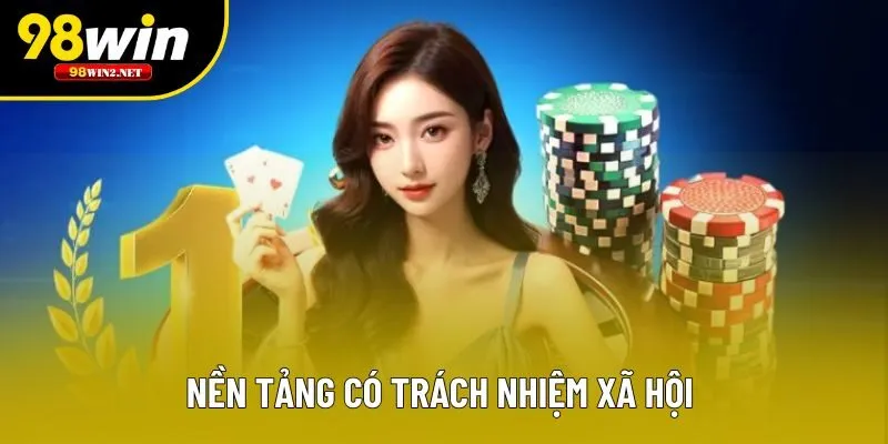 Nền tảng có trách nhiệm xã hội 