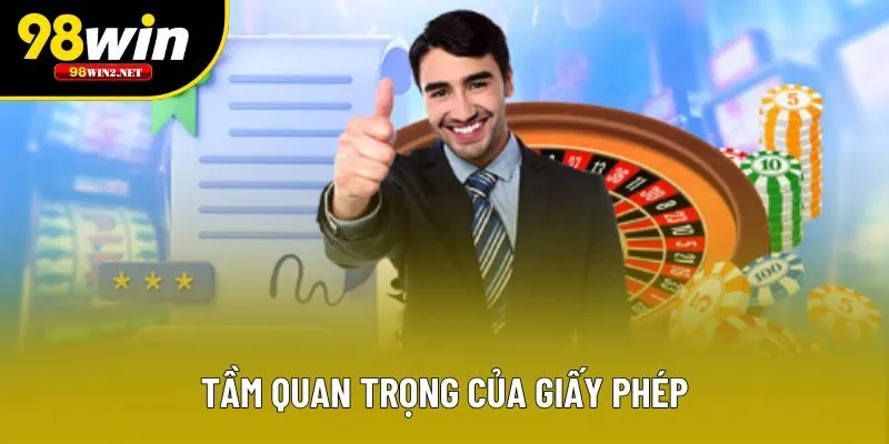 Tầm quan trọng của giấy phép